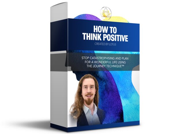 How To Think Positive
